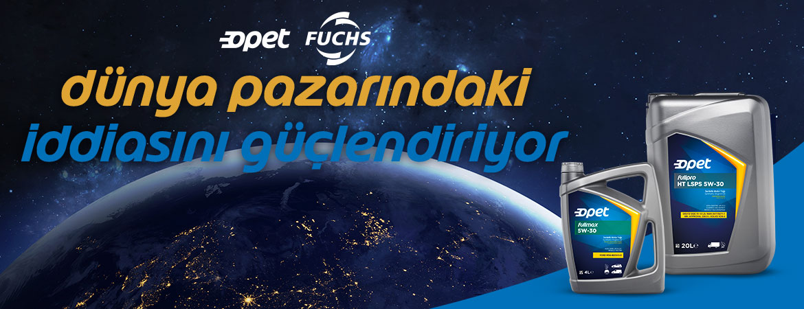 Opet Fuchs Dünya Pazarlarındaki İddiasını Güçlendiriyor